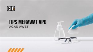 Read more about the article Tips Merawat APD Agar Awet